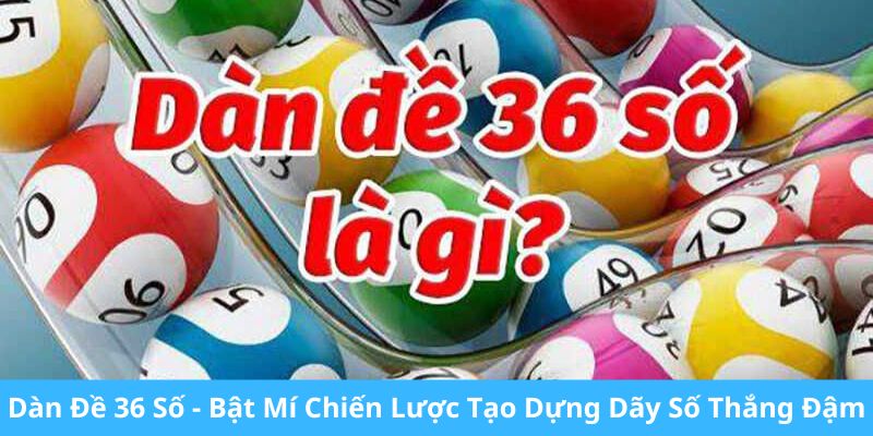 Dàn đề 36 số