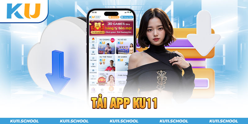 Tải App Ku11